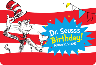 Dr. Seuss's Birthday! March 2, 2025